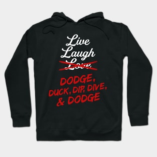 Dodgeball Hoodie